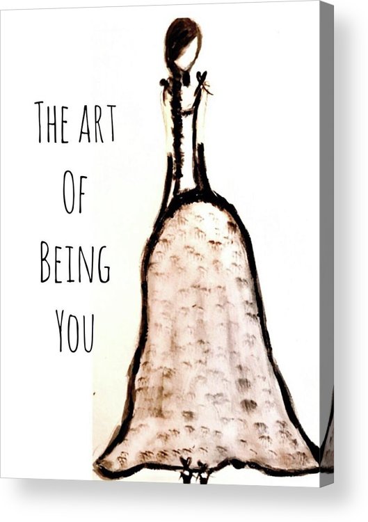 Barella Girl The Art Of Being You - Acrylic Print